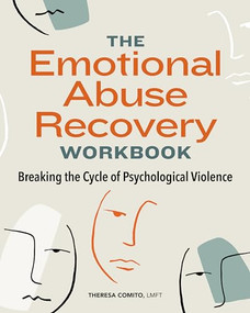 The Emotional Abuse Recovery Workbook (Breaking the Cycle of Psychological Violence) by Theresa Comito LMFT, 9781647391843