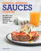 Essential Homemade Sauces Cookbook (Recipes and Companion Dishes to Elevate Your Meals) by Mark Driskill, 9781647392710