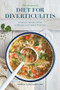 The Essential Diet for Diverticulitis (A 3-Stage Nutrition Guide to Manage and Prevent Flare-Ups) by Karyn Sunohara RD, 9781647394141