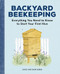 Backyard Beekeeping (Everything You Need to Know to Start Your First Hive) by David Burns, Sheri Burns, 9781647395148