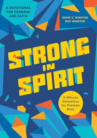 Strong in Spirit (5-Minute Devotions for Preteen Boys) by David S. Winston, Niki Winston, 9781647395766