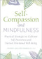 Self-Compassion and Mindfulness (Practical Strategies to Cultivate Self-Awareness and Nurture Emotional Well-Being) by Tiffany Shelton Mariolle PhD, 9781647396190