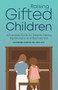 Raising Gifted Children (A Practical Guide for Parents Facing Big Emotions and Big Potential) by Catherine Zakoian MA, NCC, LPC, 9781647396299