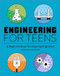 Engineering for Teens (A Beginner's Book for Aspiring Engineers) by Pamela McCauley PhD, 9781647396534