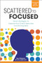 Scattered to Focused (Smart Strategies to Improve Your Child's Executive Functioning Skills) by Zac Grisham MS, LPC-S, ADHD-CCSP, 9781647396770