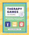 Therapy Games for Teens (150 Activities to Improve Self-Esteem, Communication, and Coping Skills) by Kevin Gruzewski, 9781647397760