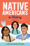 Native Americans in History (A History Book for Kids) by Jimmy Beason, 9781648762888