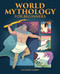 World Mythology for Beginners (50 Timeless Tales from Around the Globe) by Zachary Hamby, 9781648763991