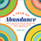 A Year of Abundance (Daily Practices and Affirmations to Create Joy, Gratitude, and Connection) by Nora Day, 9781648767814
