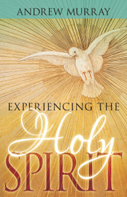Experiencing the Holy Spirit - 9798887690421 by Andrew Murray, 9798887690421