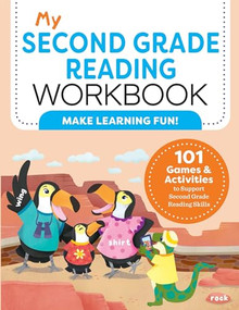 My Second Grade Reading Workbook (101 Games & Activities To Support Second Grade Reading Skills) by Molly Stahl, 9781685395384
