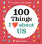 A Couple's Love Journal (100 Things I Love About Us) by Ketsia Gustave, 9781685399252