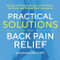 Practical Solutions for Back Pain Relief (40 Mind-Body Exercises to Move Better, Feel Better, and Relieve Pain Permanently) by Dana Santas CSCS, E-RYT, 9781939754349