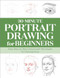 30-Minute Portrait Drawing for Beginners (Easy Step-by-Step Lessons and Techniques for Drawing Faces) by Rockridge Press, 9798886500479