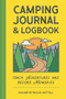 Camping Journal & Logbook (Track Adventures and Record Memories) by Pauline Reynolds-Nuttall, 9781638780366