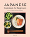 Japanese Cookbook for Beginners (Classic and Modern Recipes Made Easy) by Azusa Oda, 9781646114351