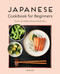 Japanese Cookbook for Beginners (Classic and Modern Recipes Made Easy) by Azusa Oda, 9781646114351