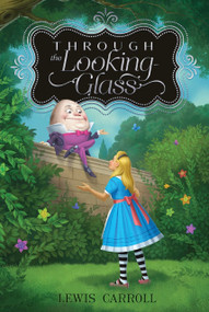 Through the Looking-Glass - 9781665925808 by Lewis Carroll, John Tenniel
