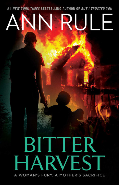 Bitter Harvest - 9781668008713 by Ann Rule, 9781668008713