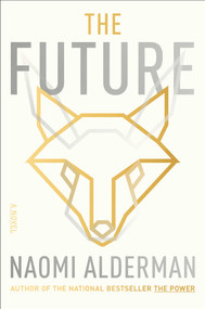 The Future - 9781668025680 by Naomi Alderman, 9781668025680