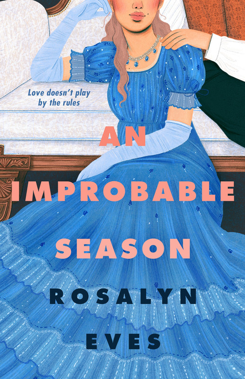 An Improbable Season - 9781250846969 by Rosalyn Eves