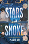 Stars and Smoke - 9781250293053 by Marie Lu