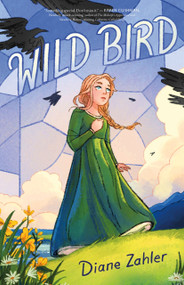 Wild Bird - 9781250909329 by Diane Zahler