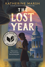 The Lost Year (A Survival Story of the Ukrainian Famine (National Book Award Finalist)) - 9781250909305 by Katherine Marsh