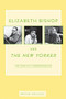 Elizabeth Bishop and The New Yorker (The Complete Correspondence) - 9780374611675 by Elizabeth Bishop