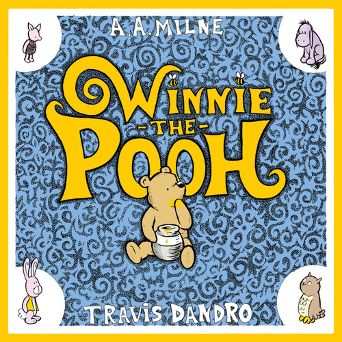 Winnie-the-Pooh - 9781770466968 by Travis Dandro, A.A. Milne