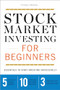 Stock Market Investing for Beginners (Essentials to Start Investing Successfully) by Tycho Press, 9781623152574