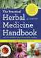 The Practical Herbal Medicine Handbook (Your Quick Reference Guide to Healing Herbs & Remedies) by Althea Press, 9781623153717