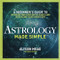 Astrology Made Simple (A Beginner's Guide to Interpreting Your Birth Chart and Revealing Your Horoscope) - 9781623156534 by Alyson Mead, 9781623156534