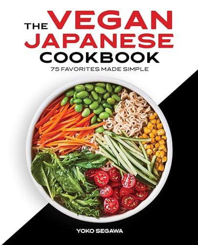 The Vegan Japanese Cookbook (75 Favorites Made Simple) by Yoko Segawa, 9781638070306