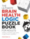 The Ultimate Brain Health Logic Puzzle Book for Adults (Sudoku, Calcudoku, Logic Grids, Cryptic Puzzles, and More!) by Marcel Danesi, 9781638070375