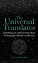 The Universal Translator (Everything You Need to Know about 139 Languages that Don't Really Exist) by Yens Wahlgren, 9780750993203