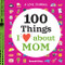 A Love Journal: 100 Things I Love about Mom - 9781638073345 by Brandi Riley, 9781638073345