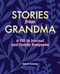 Stories from Grandma (A Fill-In Journal and Family Keepsake) - 9781638073604 by Katie H. Sweeney, 9781638073604