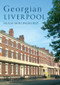 Georgian Liverpool by Hugh Hollinghurst, 9781398110632
