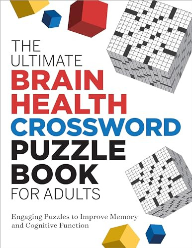 The Ultimate Brain Health Crossword Puzzle Book for Adults (Engaging Puzzles to Improve Memory and Cognitive Function) by Rockridge Press, 9781638074847