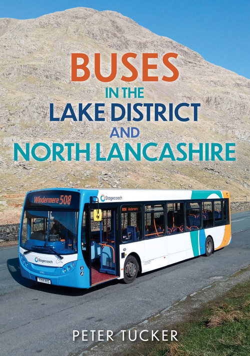 Buses in the Lake District and North Lancashire by Peter Tucker, 9781398112896