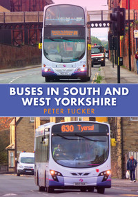Buses in South and West Yorkshire by Peter Tucker, 9781398114074