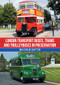 London Transport Buses, Trams and Trolleybuses in Preservation by Malcolm Batten, 9781398118775