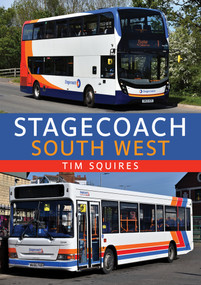 Stagecoach South West by Tim Squires, 9781445685793