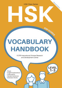 HSK Vocabulary Handbook (Level 1-3 (Second Edition)) by FLTRP International Chinese Research and Development Center, 9781487810009