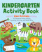 Kindergarten Activity Book: Zoo Animals (75 Games to Practice Early Reading, Writing, and Math Skills) by Lauren Thompson, 9781638781455