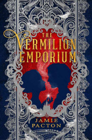 The Vermilion Emporium - 9781682636251 by Jamie Pacton