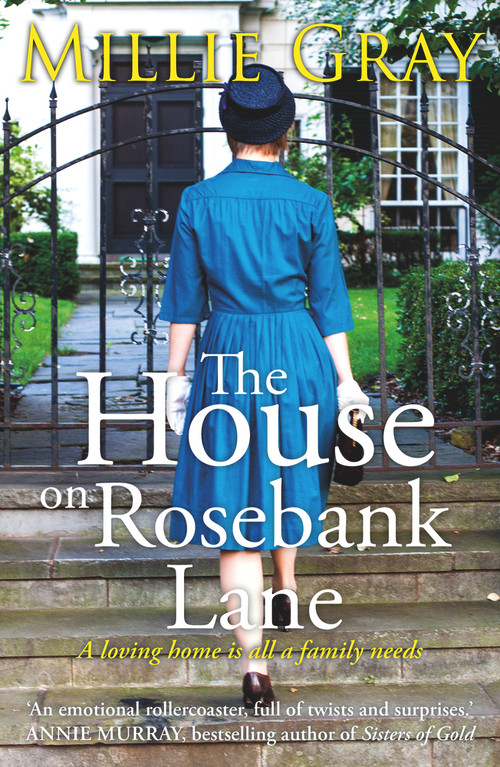 The House on Rosebank Lane by Millie Gray, 9781785302237