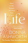 Life by Donna Ashworth, 9781785304446