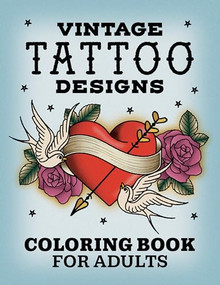 Vintage Tattoo Designs (Coloring Book for Adults) by Rockridge Press, 9781638784265